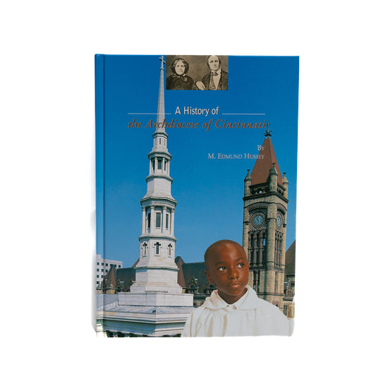 A History of the Archdiocese of Cincinnati